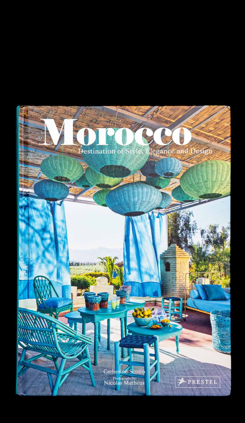 Morocco Destination of Style, Elegance and Design