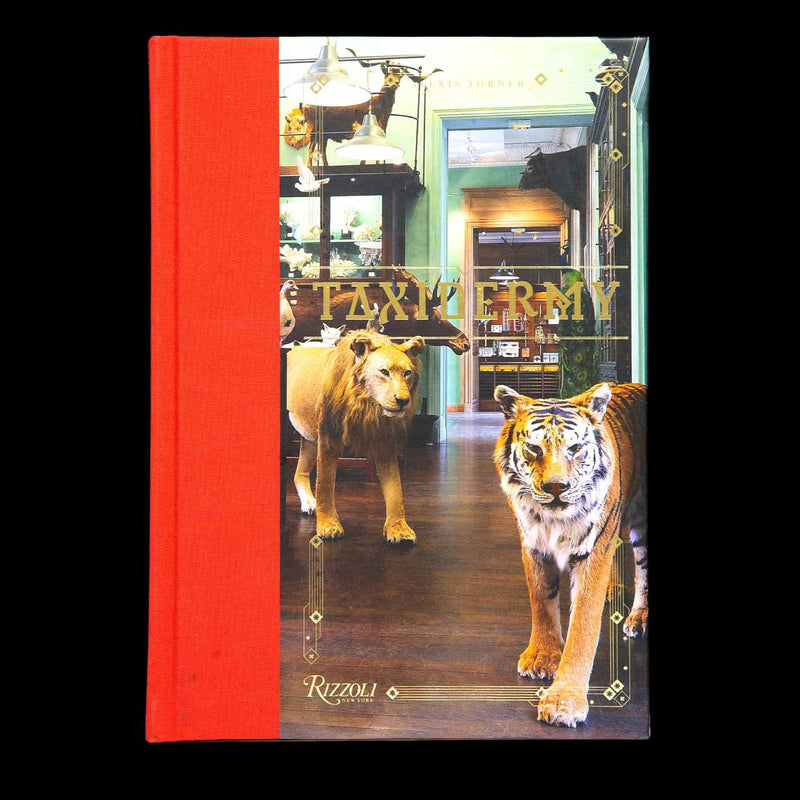 Alexis Turner: Taxidermy (Hardcover)